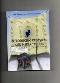 Image of Introducing Cultural and Media Studies : Sebuah Pendekatan Semiotik